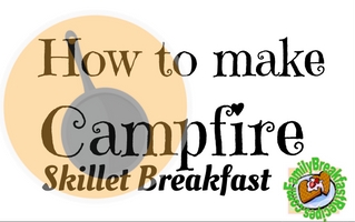 campfire skillet breakfast
