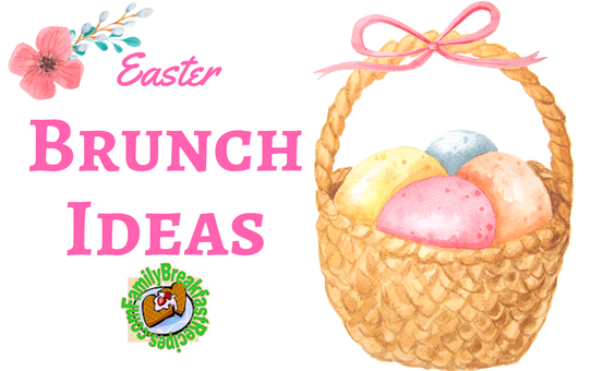 Easter Brunch ideas and menu