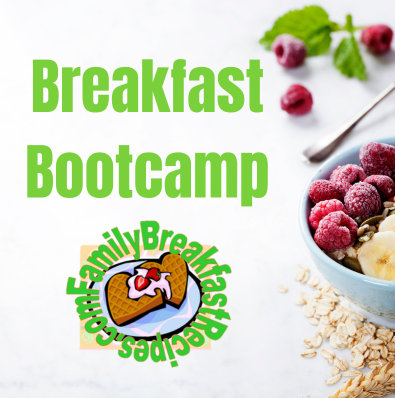 Breakfast Bootcamp